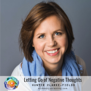 Letting Go of Negative Thoughts